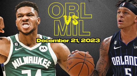 Orlando Magic vs Milwaukee Bucks Dec 10, 2024 Game .